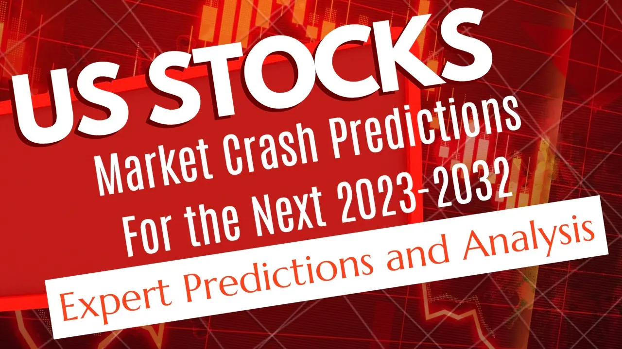 US Stock Market Crash Predictions For the Next 5 Years Expert